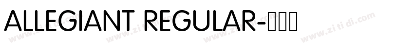 ALLEGIANT REGULAR字体转换